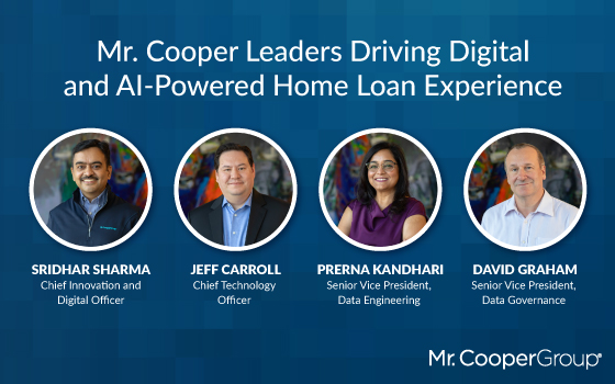 Mr. Cooper Group Announces Senior Leadership Updates to Drive Digital-First Strategy and AI-Powered Home Loan Experience